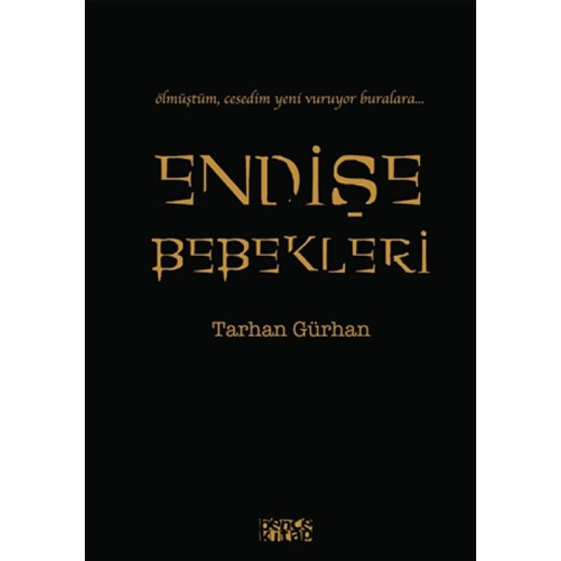 Endişe Bebekleri Endişe Bebekleri