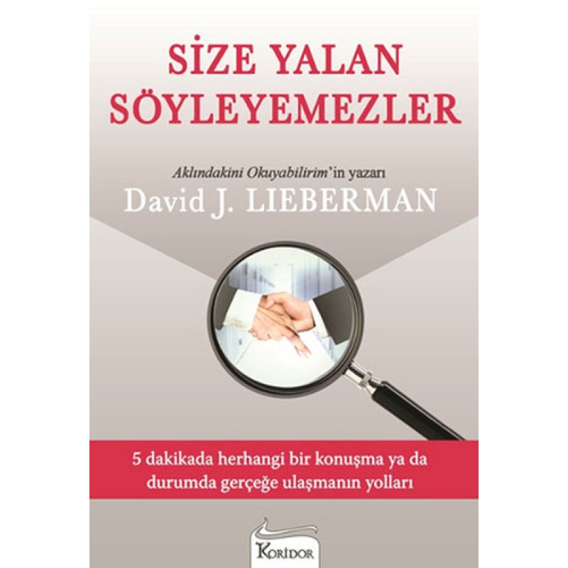Size Yalan Söyleyemezler