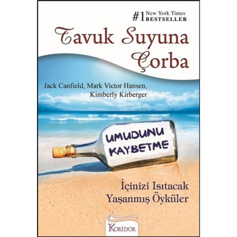 Tavuk Suyuna Çorba - Umudunu Kaybetme Tavuk Suyuna Çorba - Umudunu Kaybetme