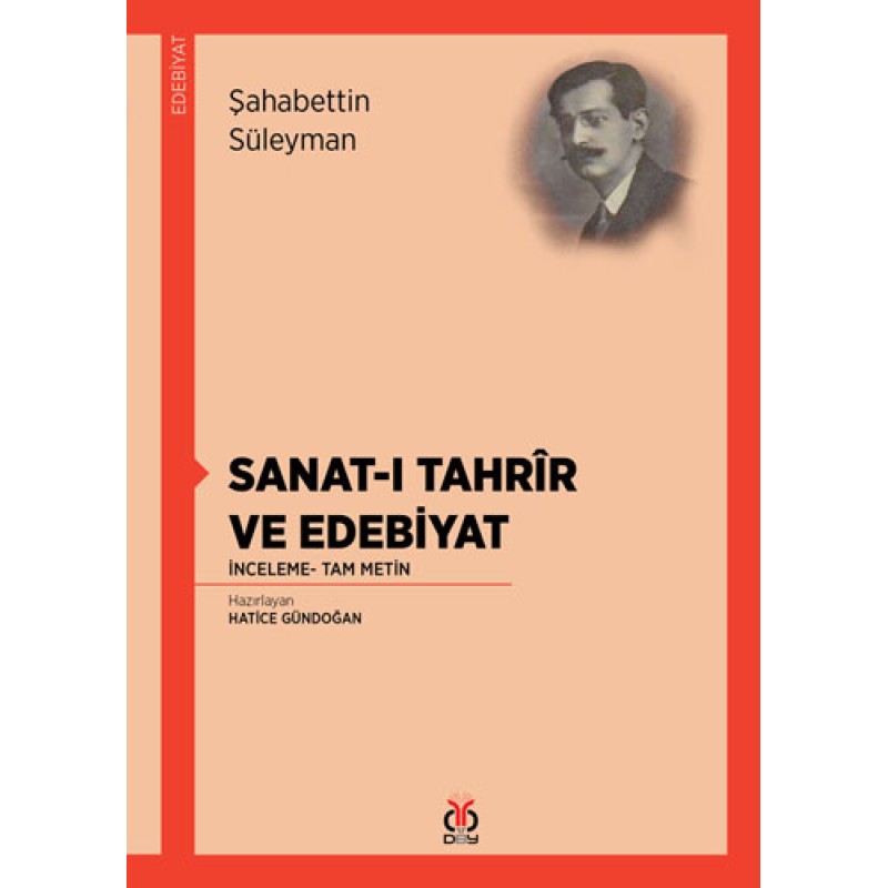 Sanat-ı Tahrîr ve Edebiyat Sanat-ı Tahrîr ve Edebiyat