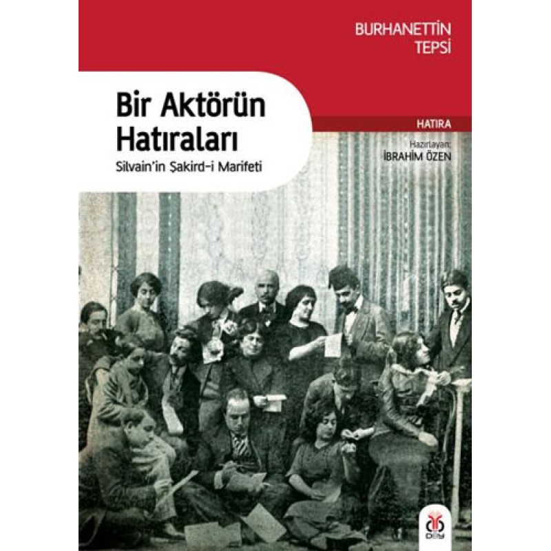 Bir Aktörün Hatıraları Bir Aktörün Hatıraları