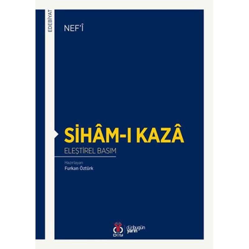 Siham-ı Kaza-Eleştirel Basım