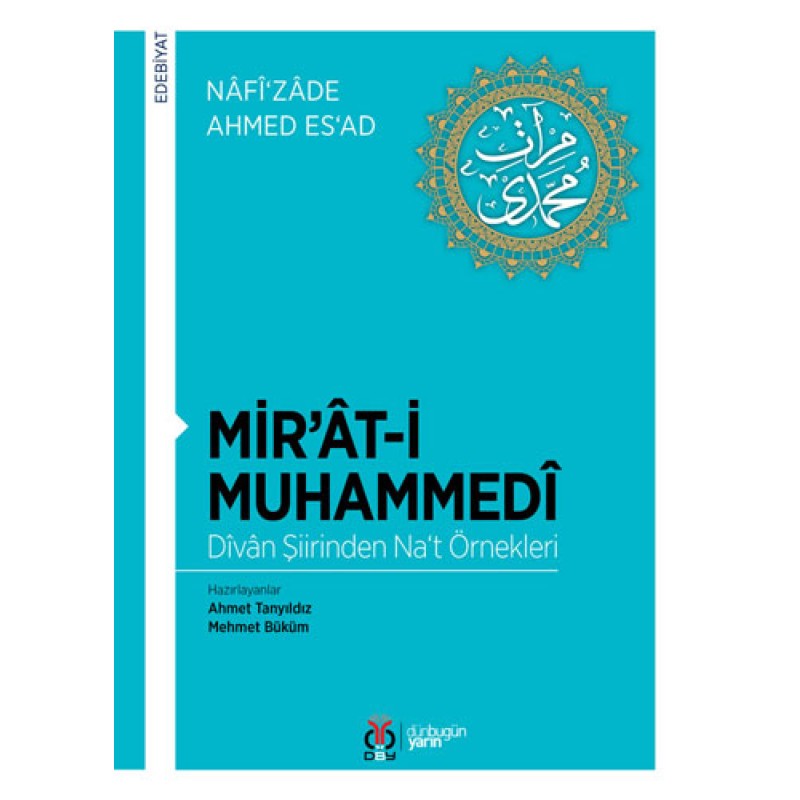 Mir’at-i Muhammedi - Divan Şiirinden Na‘t Örnekleri