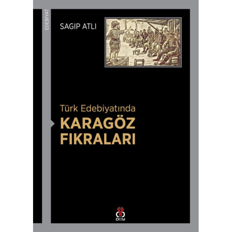 Türk Edebiyatında Karagöz Fıkraları Türk Edebiyatında Karagöz Fıkraları