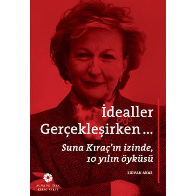 İdealler Gerçekleşirken... İdealler Gerçekleşirken...
