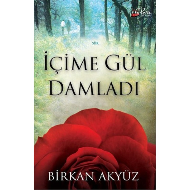 İçime Gül Damladı İçime Gül Damladı