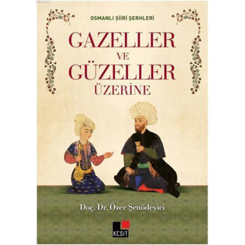 Gazeller ve Güzeller Üzerine