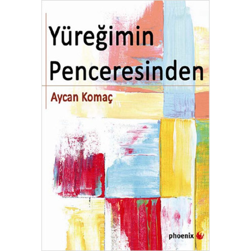 Yüreğimin Penceresinden Yüreğimin Penceresinden