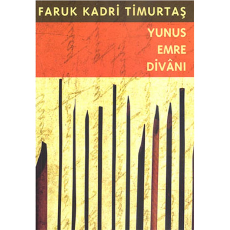 Yunus Emre Dîvânı Yunus Emre Dîvânı