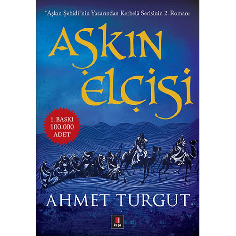 Aşkın Elçisi Aşkın Elçisi