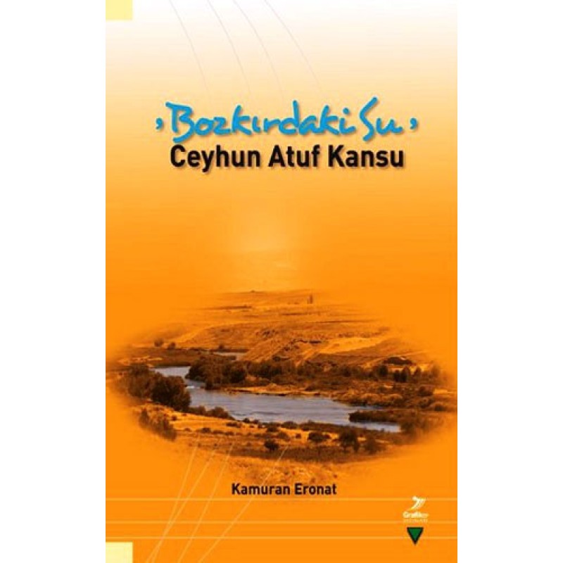 Bozkırdaki Su - Ceyhun Atuf Kansu Bozkırdaki Su - Ceyhun Atuf Kansu