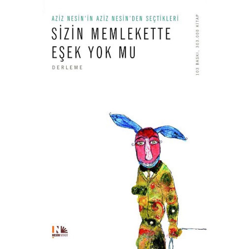 Sizin Memlekette Eşek Yok mu? Sizin Memlekette Eşek Yok mu?