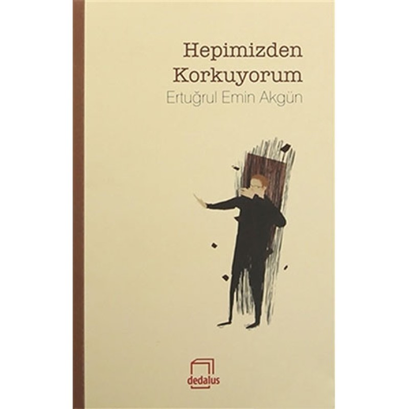Hepimizden Korkuyorum Hepimizden Korkuyorum