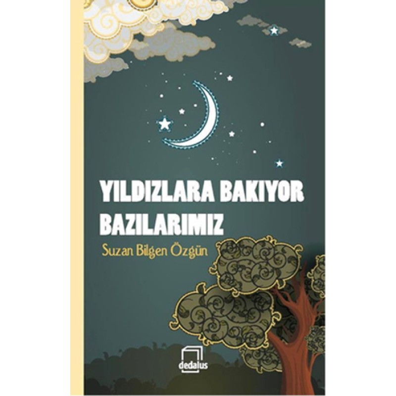 Yıldızlara Bakıyor Bazılarımız