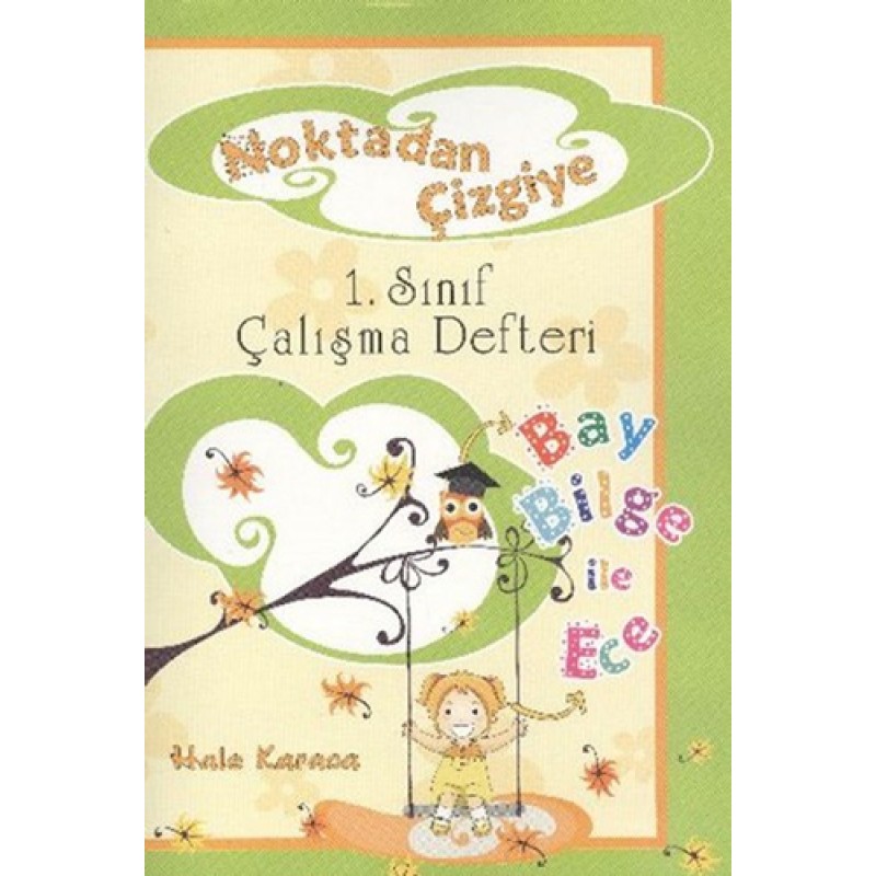 Noktadan Çizgiye 1. Sınıf Çalışma Defteri Noktadan Çizgiye 1. Sınıf Çalışma Defteri