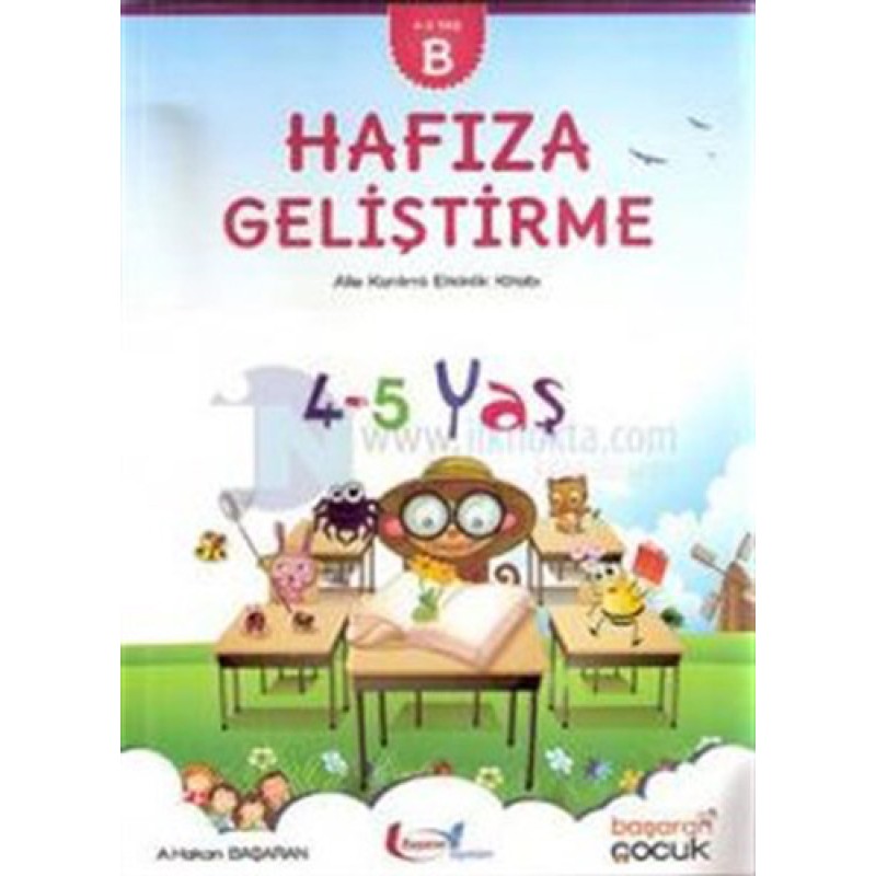 Hafıza Geliştirme 4-5 Yaş (B) Hafıza Geliştirme 4-5 Yaş (B)
