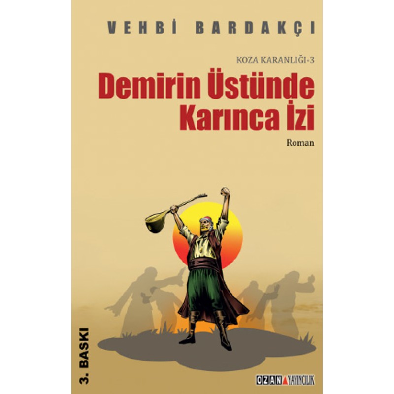 Demirin Üstünde Karınca İzi