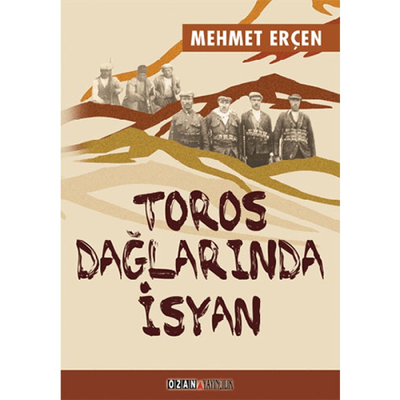 Toros Dağlarında İsyan Toros Dağlarında İsyan