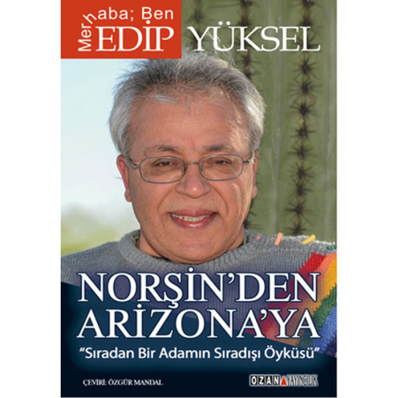 Norşin’den Arizona’ya Norşin’den Arizona’ya
