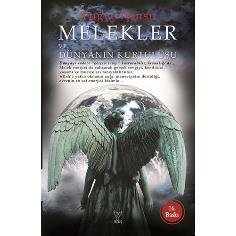 Melekler ve Dünyanın Kurtuluşu Melekler ve Dünyanın Kurtuluşu