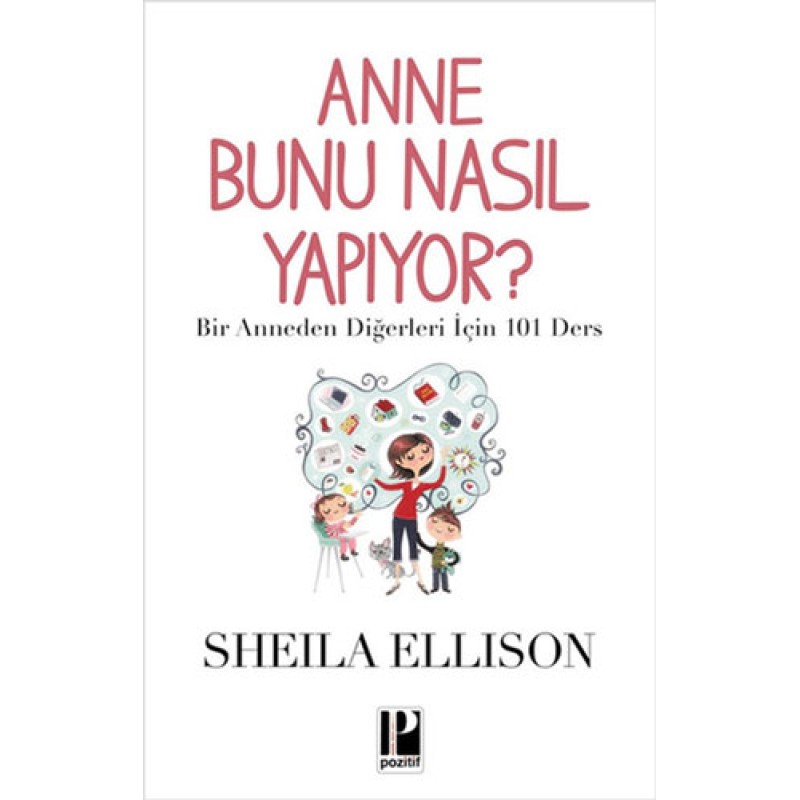 Anne Bunu Nasıl Yapıyor? Anne Bunu Nasıl Yapıyor?