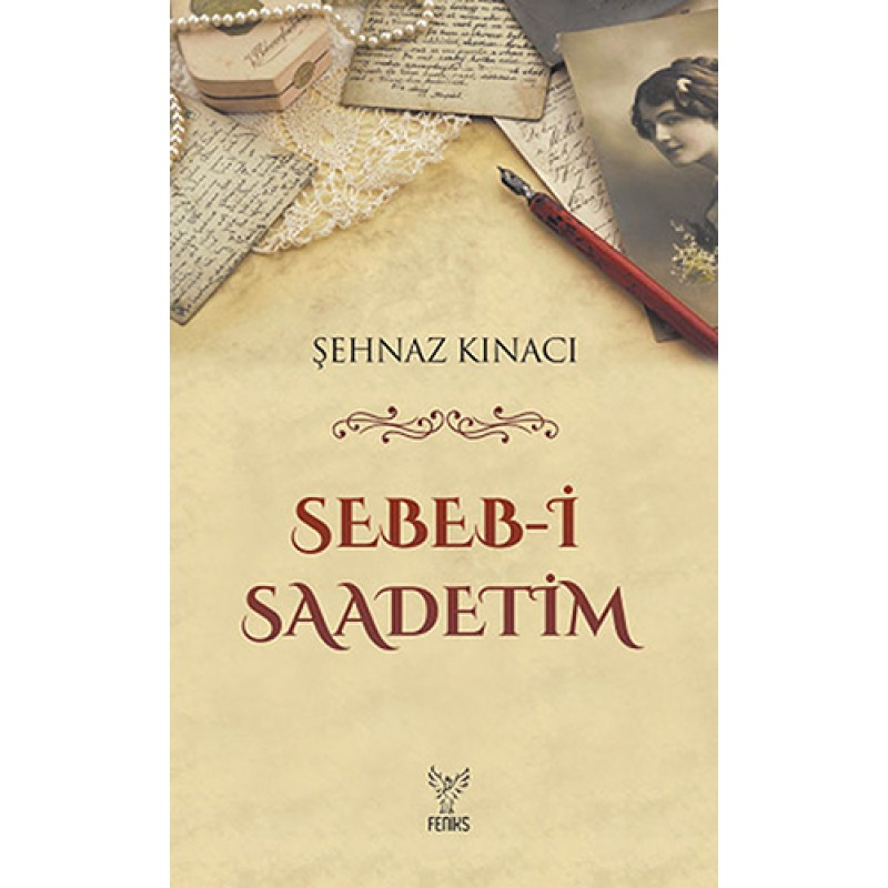 Sebebi-i Saadetim Sebebi-i Saadetim