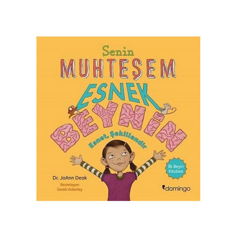 Senin Muhteşem Esnek Beynin Senin Muhteşem Esnek Beynin