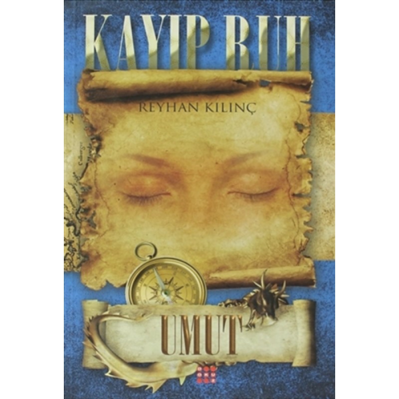 Kayıp Ruh 3 - Umut Kayıp Ruh 3 - Umut