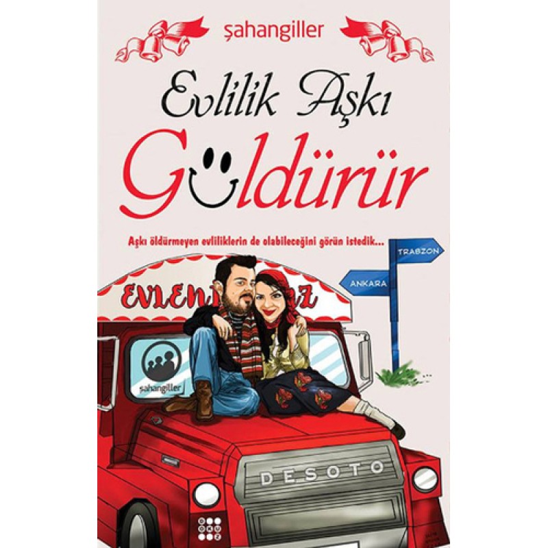 Evlilik Aşkı Güldürür Evlilik Aşkı Güldürür