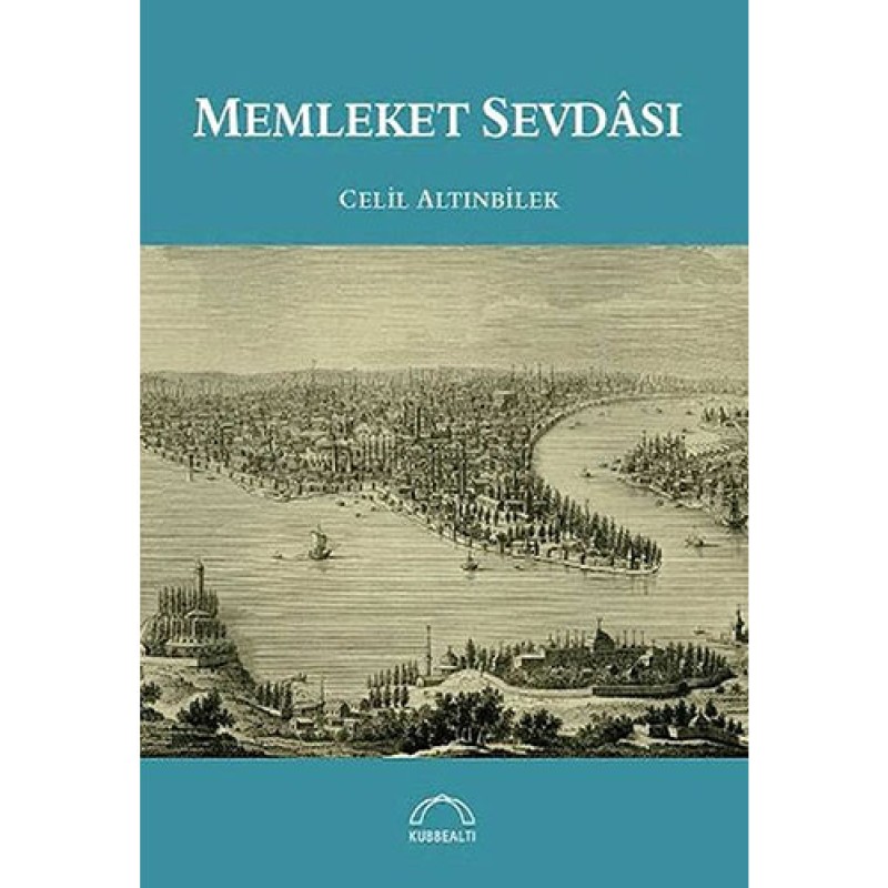 Memleket Sevdâsı Memleket Sevdâsı