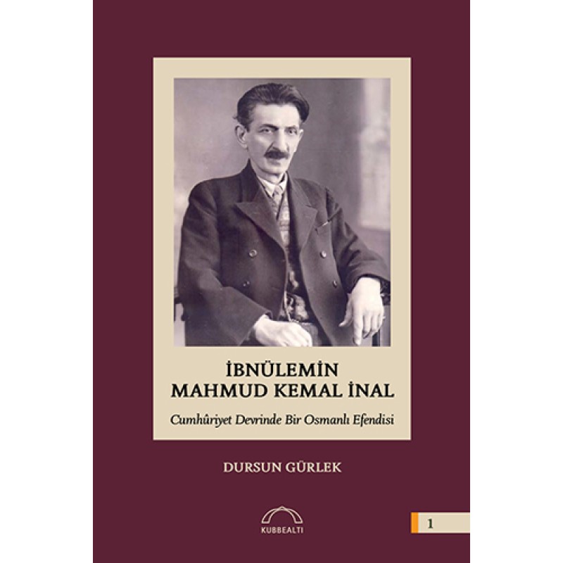 İbnülemin Mahmud Kemal İnal İbnülemin Mahmud Kemal İnal