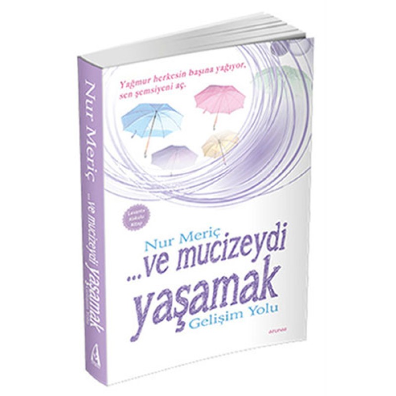 ...Ve Mucizeydi Yaşamak ...Ve Mucizeydi Yaşamak