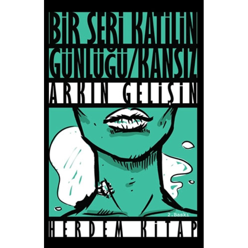 Bir Seri Katilin Günlüğü - Kansız Bir Seri Katilin Günlüğü - Kansız