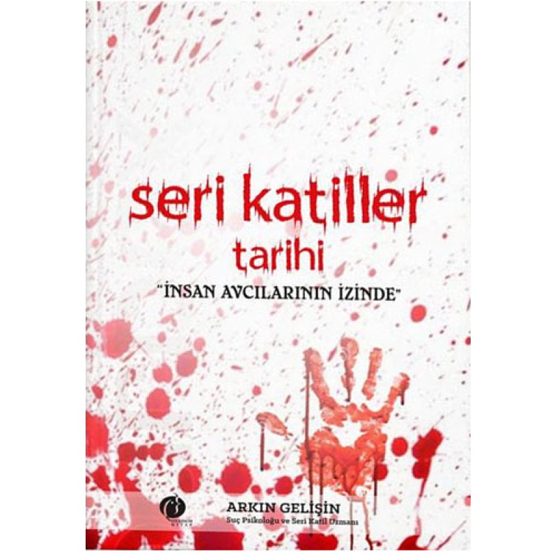 Seri Katiller Tarihi