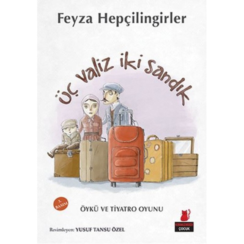 Üç Valiz İki Sandık Üç Valiz İki Sandık