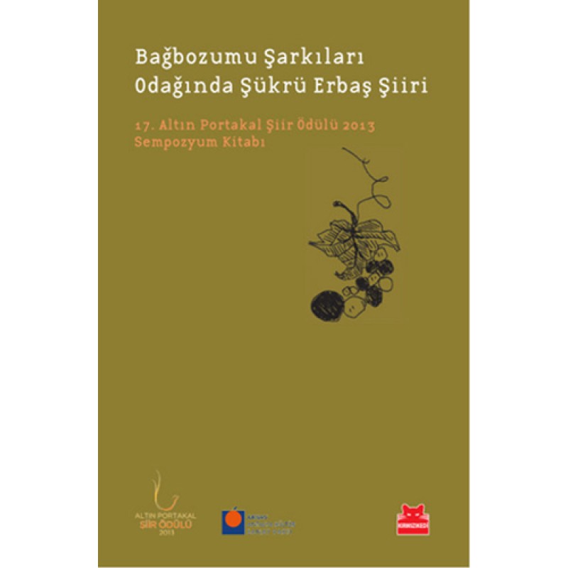 Bağbozumu Şarkıları Odağında Şükrü Erbaş Şiiri Bağbozumu Şarkıları Odağında Şükrü Erbaş Şiiri