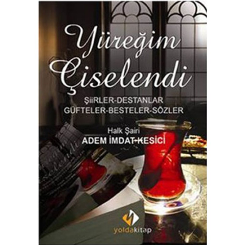 Yüreğim Çiselendi Yüreğim Çiselendi