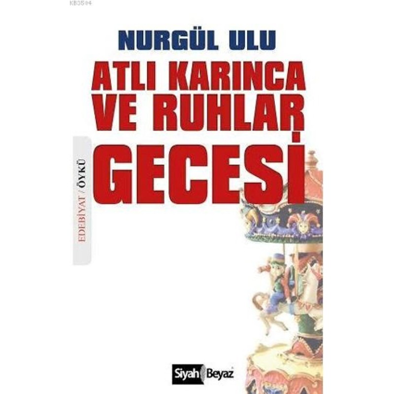 Atlı Karınca ve Ruhlar Gecesi Atlı Karınca ve Ruhlar Gecesi