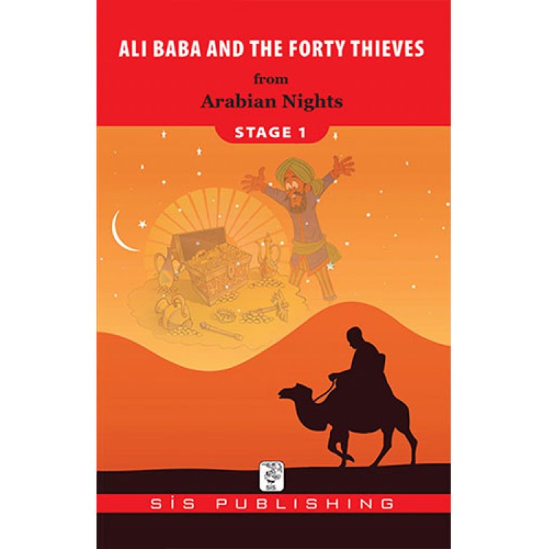 Ali Baba and the Forty Thieves Ali Baba and the Forty Thieves