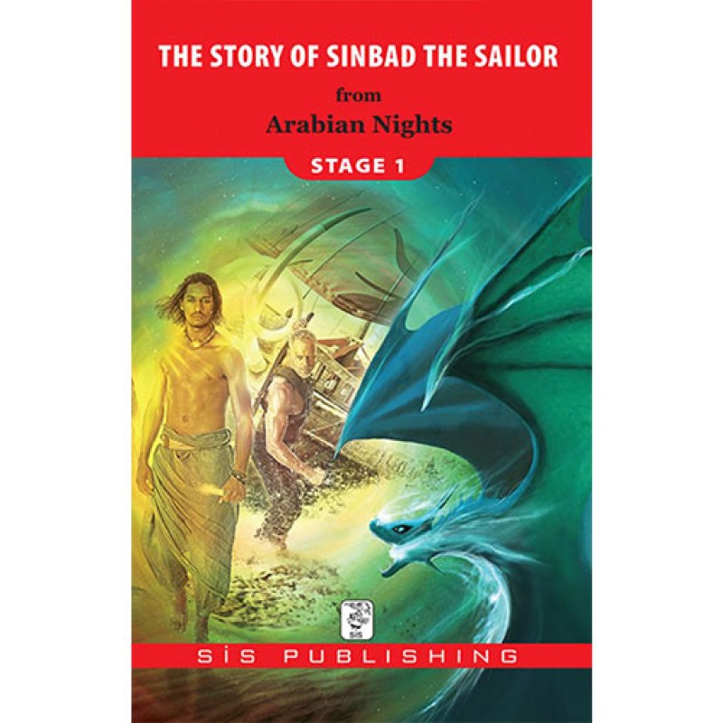 The Story of Sinbad The Sailor The Story of Sinbad The Sailor