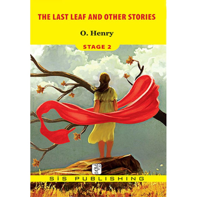 The Last Leaf and Other Stories
