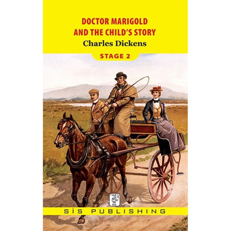 Doctor Marigold and The Child’s Story Doctor Marigold and The Child’s Story
