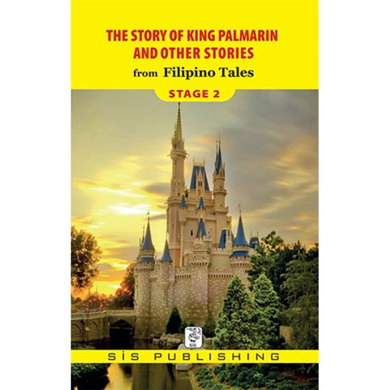 The Story of King Palmarin and Other Stories The Story of King Palmarin and Other Stories