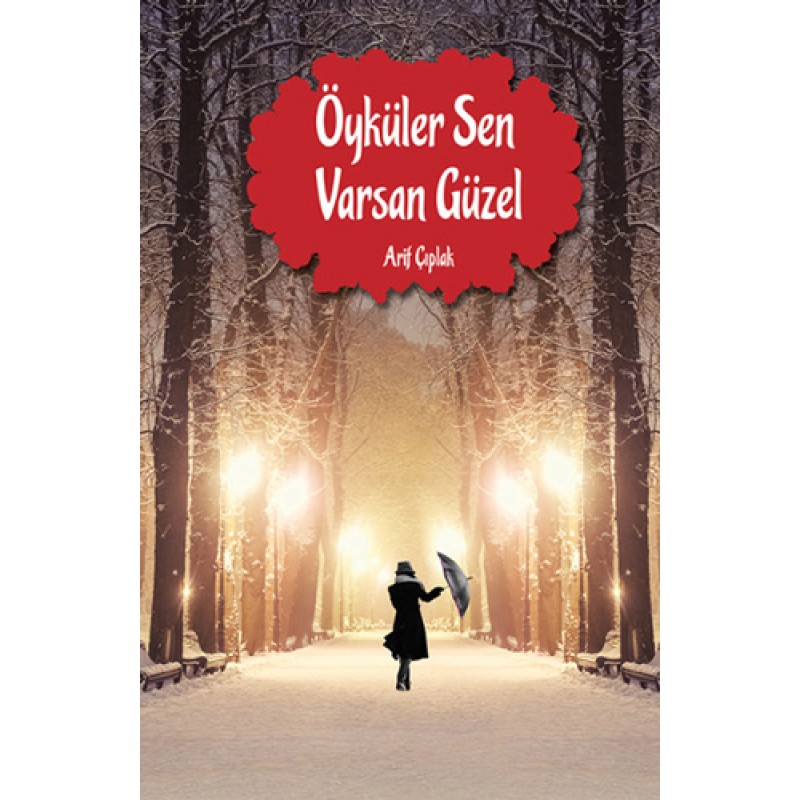 Öyküler Sen Varsan Güzel Öyküler Sen Varsan Güzel