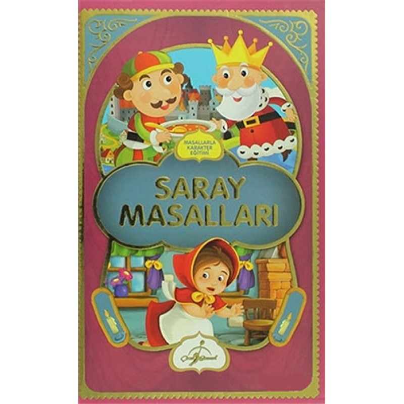 Saray Masalları - Masallarla Karakter Eğitimi Saray Masalları - Masallarla Karakter Eğitimi