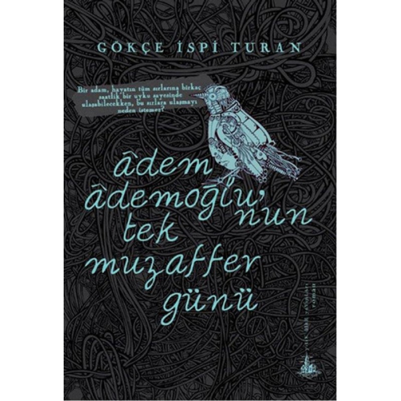 Adem Ademoğlu’nun Tek Muzaffer Günü Adem Ademoğlu’nun Tek Muzaffer Günü