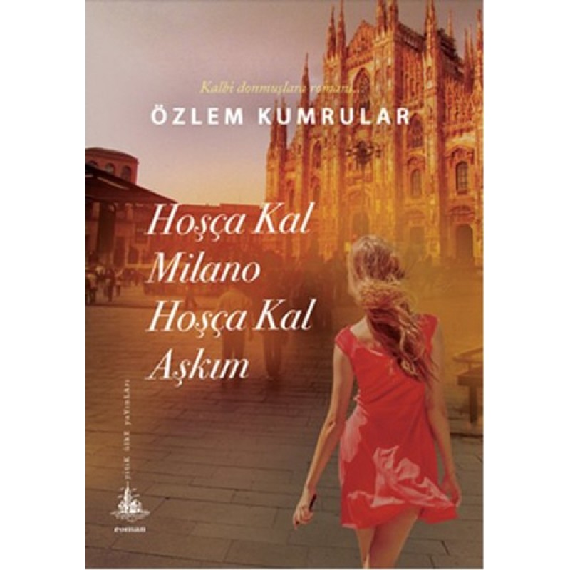 Hoşça Kal Milano Hoşça Kal Aşkım