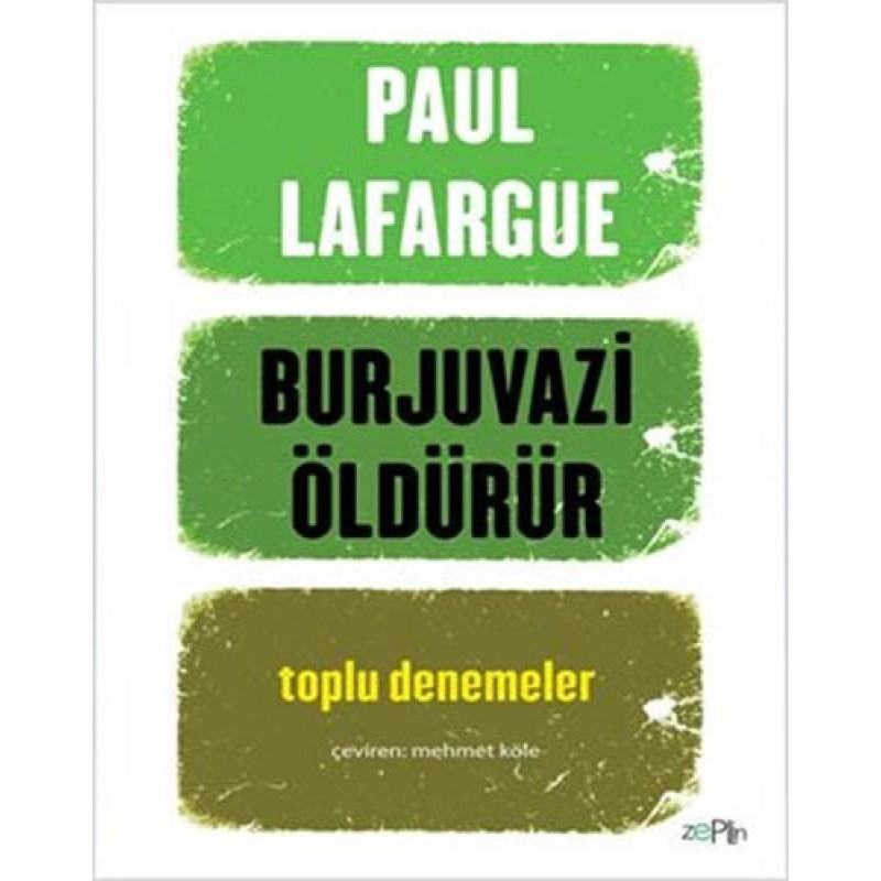 Burjuvazi Öldürür