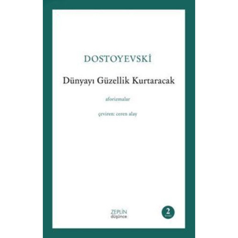 Dünyayı Güzellik Kurtaracak