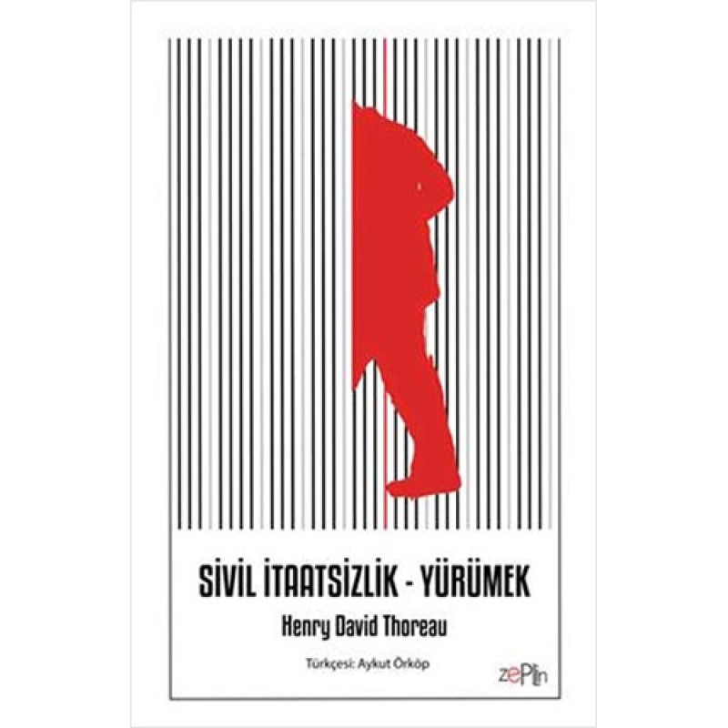 Sivil İtaatsizlik - Yürümek
